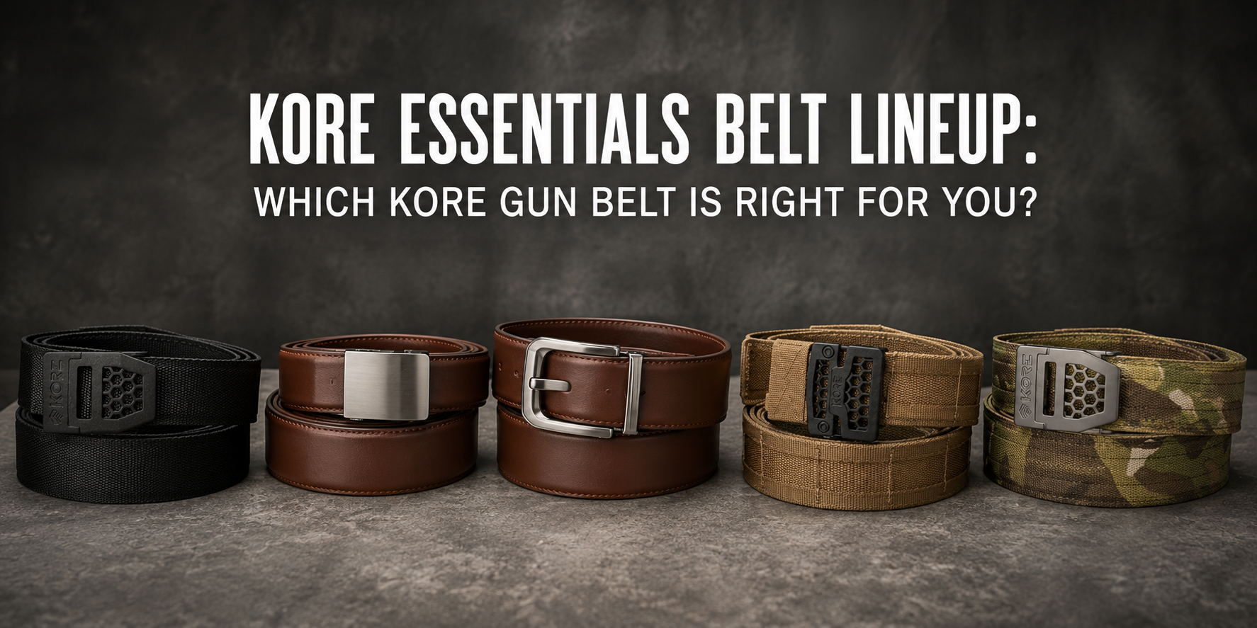 Kore Essentials Belt Lineup: Which Kore Gun Belt Is Right for You?